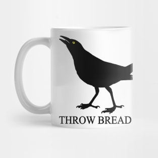 Throw Bread On Me Mug